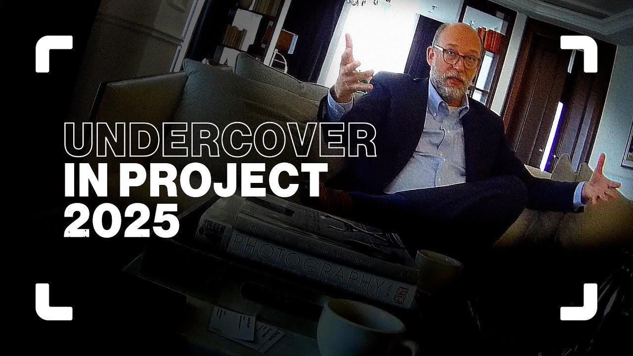 Undercover in Project 2025